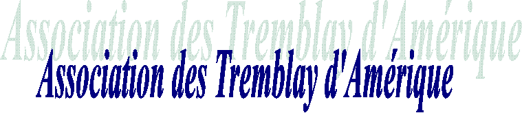 Association des Tremblay d'Amrique
